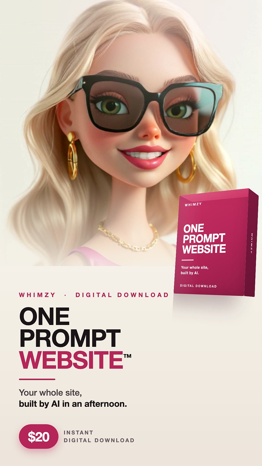 One Prompt Website vertical social card — Elle with the raspberry pink product box, headline 'Your whole site, built by AI in an afternoon', $20 instant digital download.