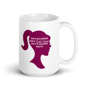 She Is No Barbie inspirational mug by Whimzy Vibez — empowerment ceramic coffee mug